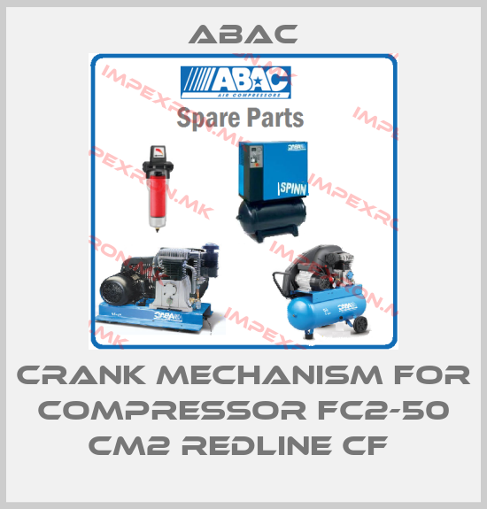 ABAC-crank mechanism for compressor FC2-50 CM2 REDLINE CF price