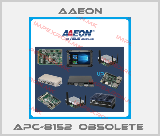 Aaeon-APC-8152  Obsolete price