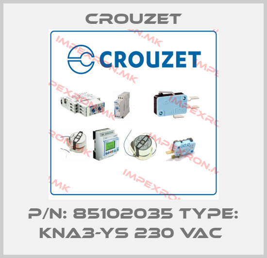 Crouzet-P/N: 85102035 Type: KNA3-YS 230 VAC price
