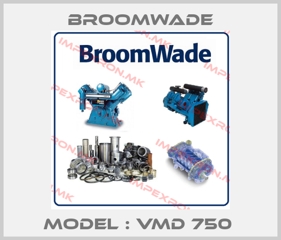 Broomwade-MODEL : VMD 750 price