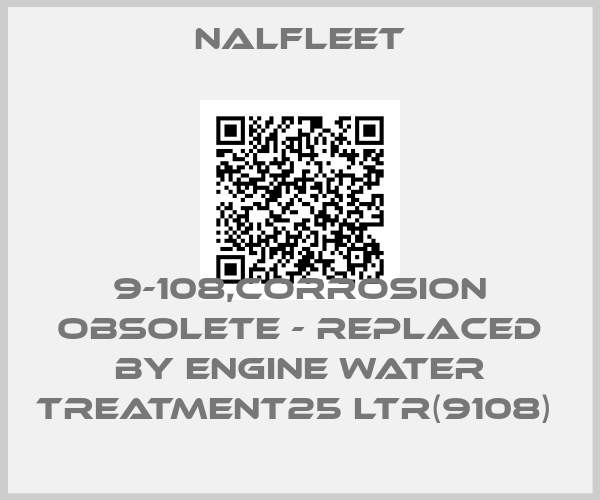 Nalfleet-9-108,CORROSION obsolete - replaced by ENGINE WATER TREATMENT25 LTR(9108) price