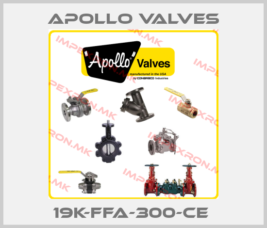 Apollo Valves-19K-FFA-300-CE price