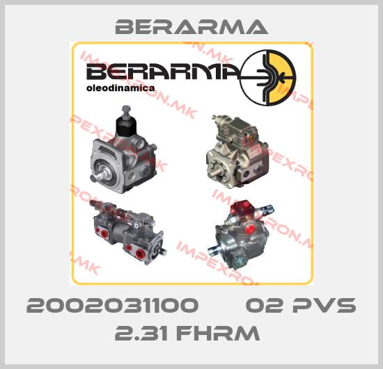 Berarma-2002031100      02 PVS 2.31 FHRM price