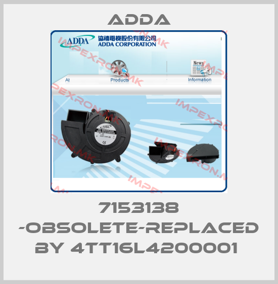 Adda-7153138 -obsolete-replaced by 4TT16L4200001 price