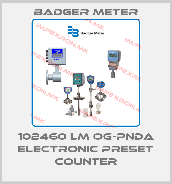 Badger Meter-102460 LM OG-PNDA electronic preset counterprice