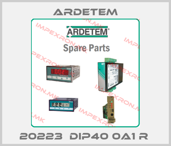 ARDETEM-20223  DIP40 0A1 R price