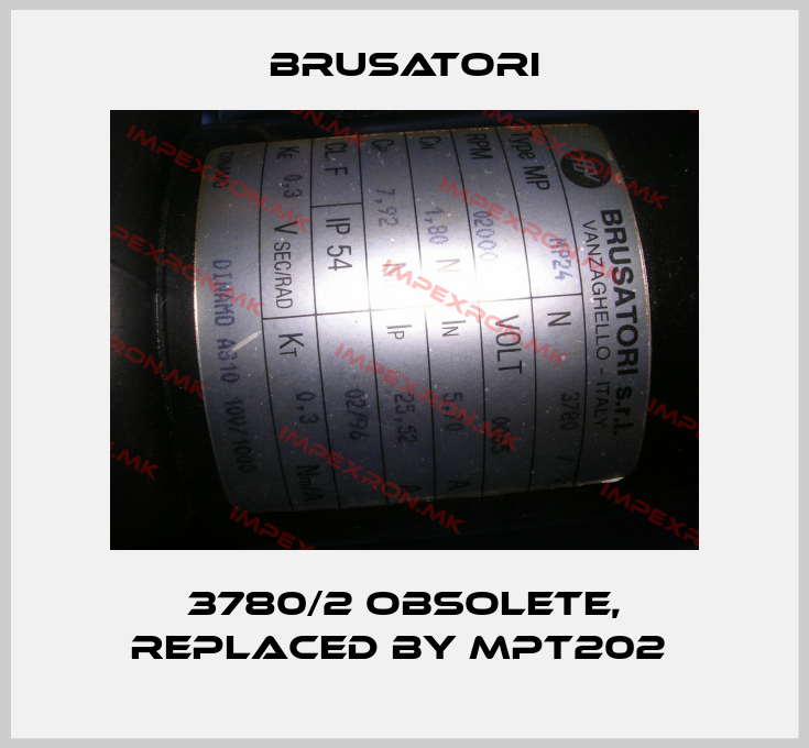Brusatori-3780/2 obsolete, replaced by MPT202 price