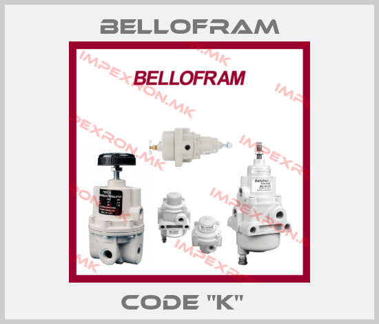 Bellofram-Code "K"  price