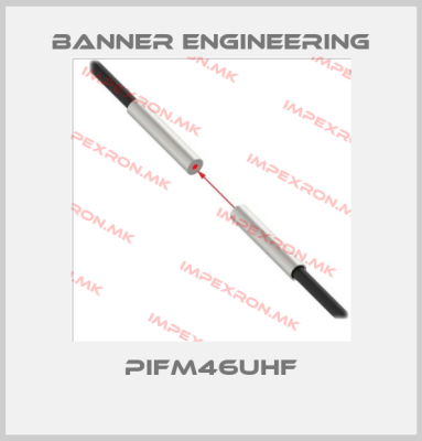 Banner Engineering-PIFM46UHFprice