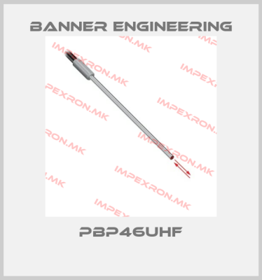 Banner Engineering-PBP46UHFprice