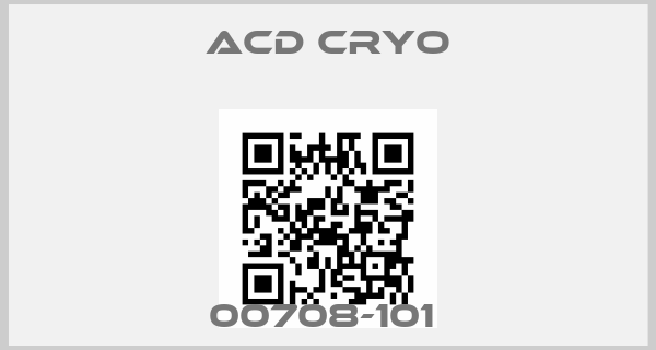 Acd Cryo-00708-101 price