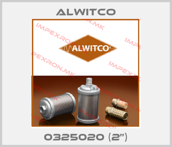 Alwitco-0325020 (2’’)price