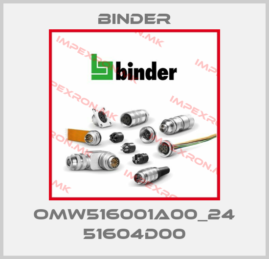 Binder-OMW516001A00_24 51604D00price