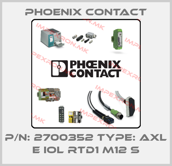 Phoenix Contact-P/N: 2700352 Type: AXL E IOL RTD1 M12 Sprice