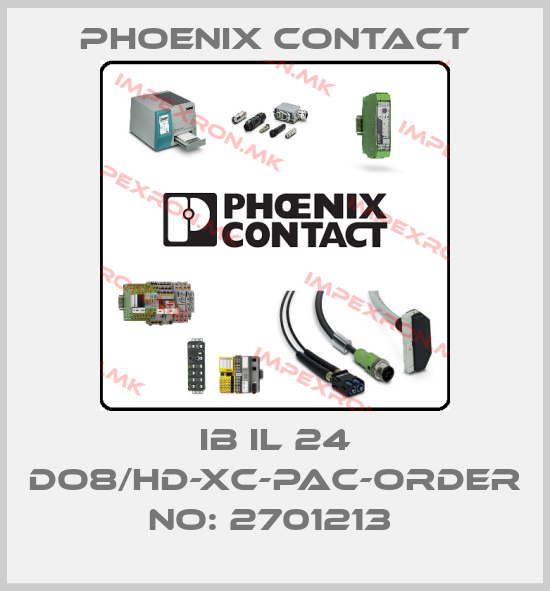 Phoenix Contact-IB IL 24 DO8/HD-XC-PAC-ORDER NO: 2701213 price