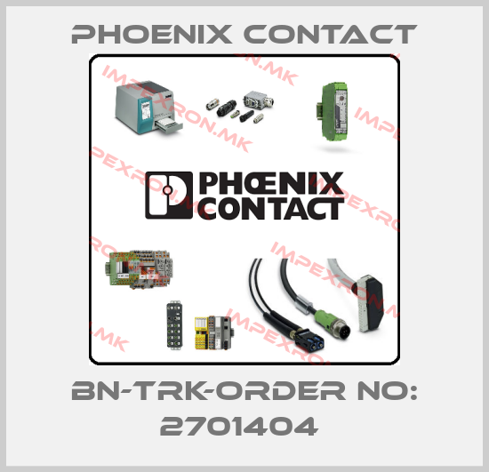 Phoenix Contact-BN-TRK-ORDER NO: 2701404 price