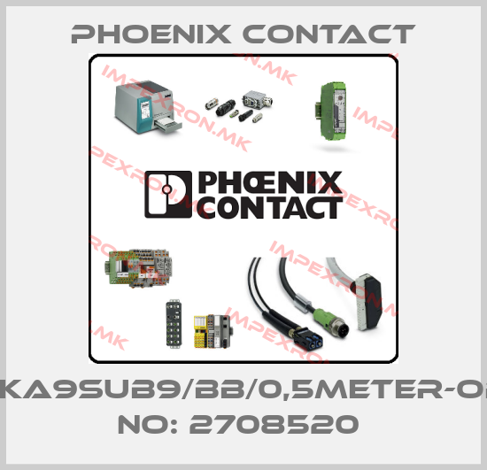 Phoenix Contact-PSM-KA9SUB9/BB/0,5METER-ORDER NO: 2708520 price
