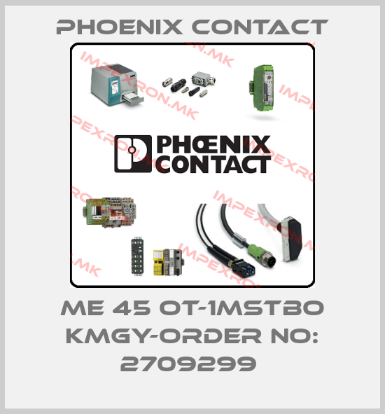 Phoenix Contact-ME 45 OT-1MSTBO KMGY-ORDER NO: 2709299 price