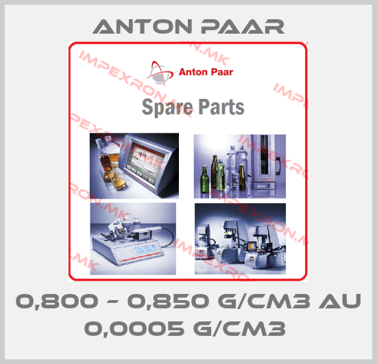 Anton Paar-0,800 – 0,850 G/CM3 AU 0,0005 G/CM3 price