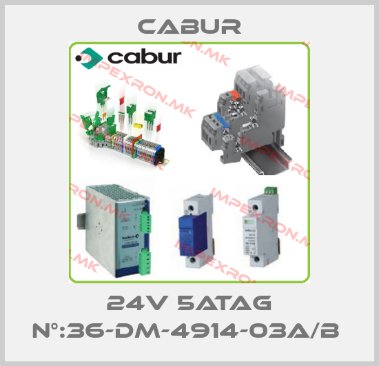 Cabur-24V 5ATAG N°:36-DM-4914-03A/B price