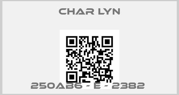 Char Lyn-250AB6 - E - 2382 price