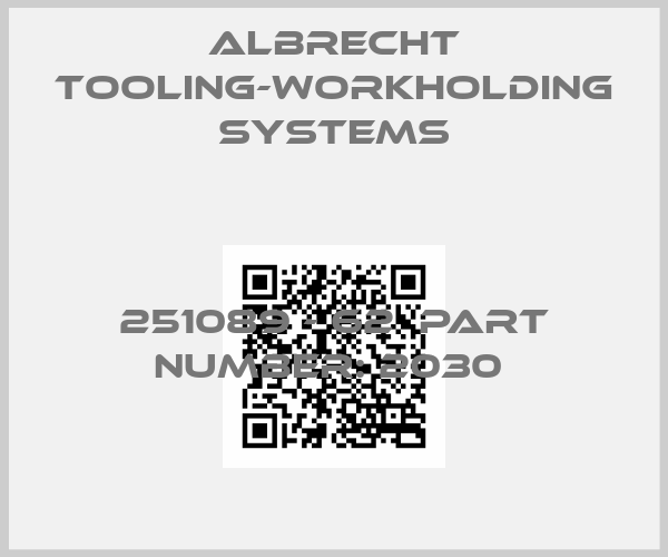 Albrecht Tooling-Workholding Systems-251089 - 62  PART NUMBER: 2030 price
