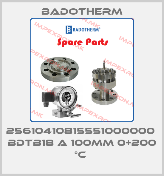 Badotherm-25610410815551000000  BDTB18 A 100MM 0+200 °C price