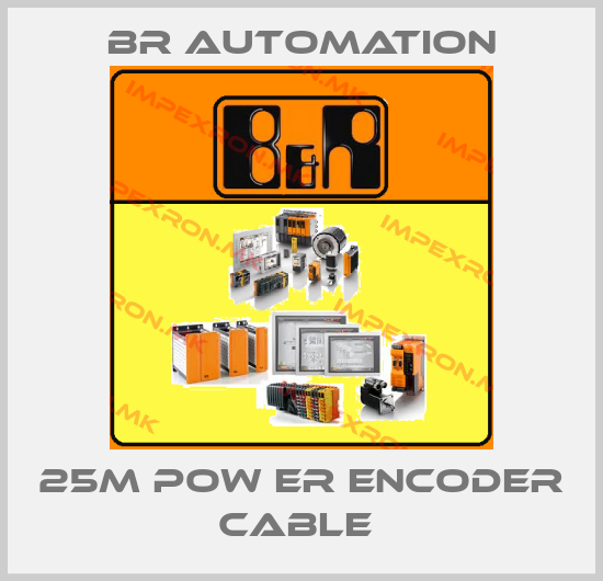 Br Automation-25M POW ER ENCODER CABLE price