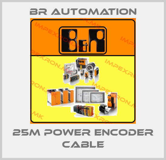 Br Automation-25M POWER ENCODER CABLE price