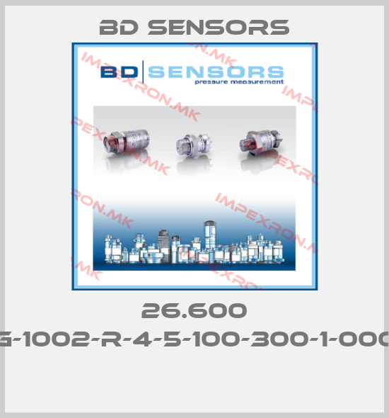 Bd Sensors-26.600 G-1002-R-4-5-100-300-1-000 price