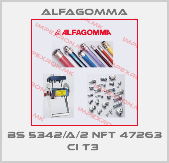 Alfagomma-BS 5342/A/2 NFT 47263 CI T3 price