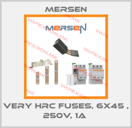 Mersen-Very HRC Fuses, 6x45 , 250V, 1A price