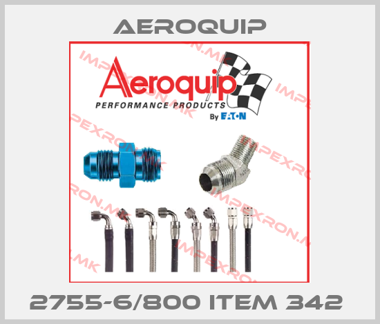 Aeroquip-2755-6/800 ITEM 342 price