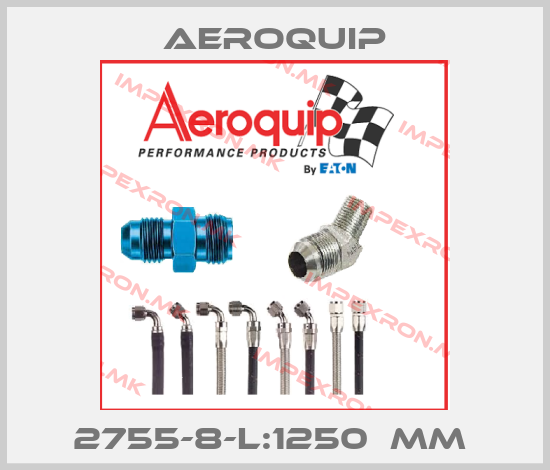 Aeroquip-2755-8-L:1250  MM price