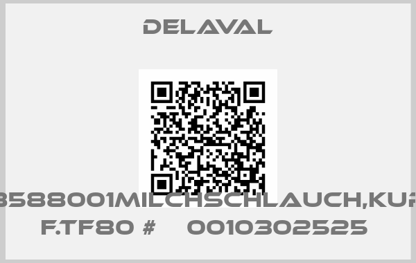 Delaval-98588001MILCHSCHLAUCH,KURZ F.TF80 #    0010302525 price